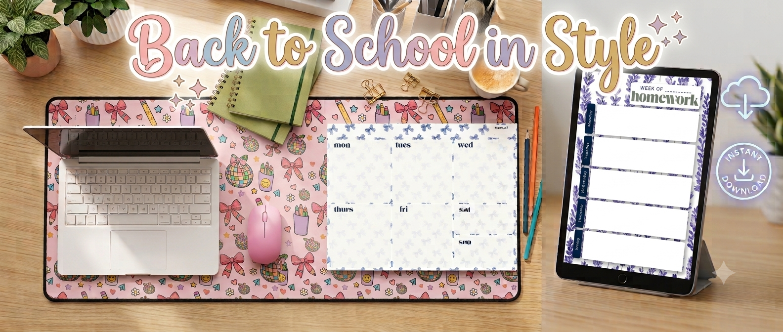 A styled desk setup with a large pink patterned mousepad under a laptop, a planner page in the center, and a tablet showing a homework tracker on the right. The scene includes school-themed props and the text 'Back to School in Style' across the top.