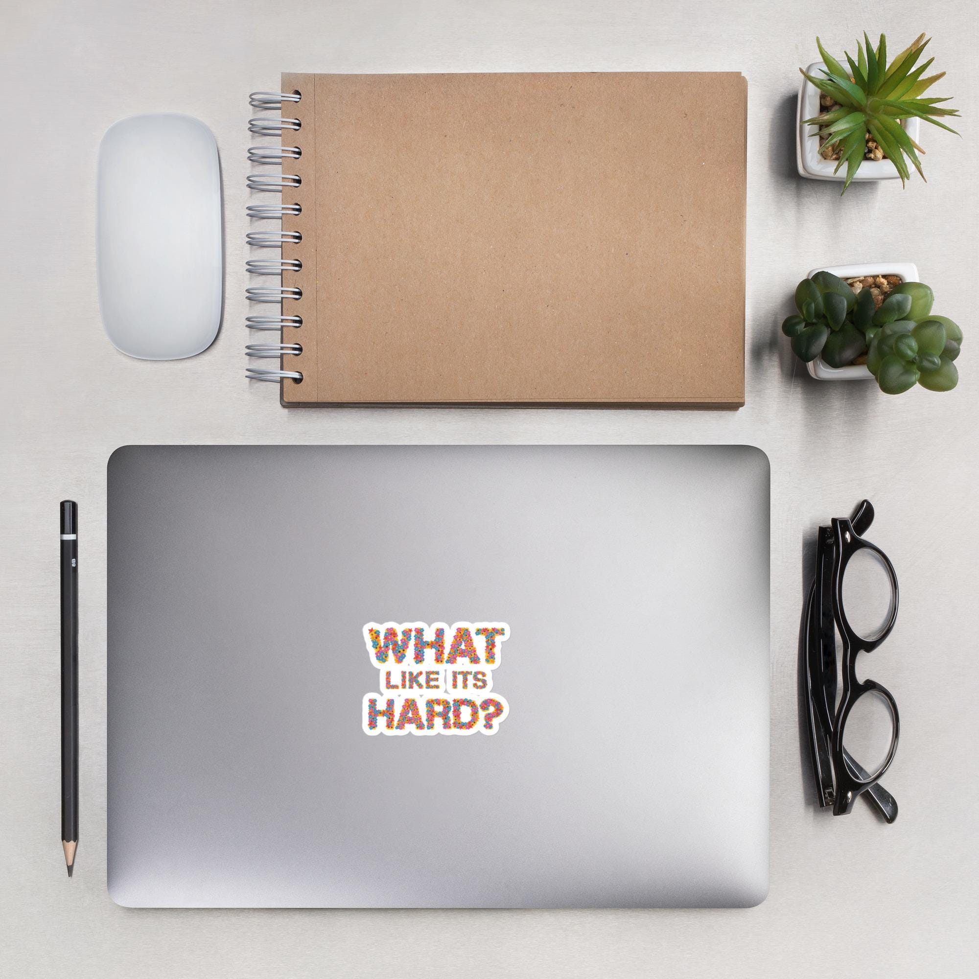 What Like Its Hard? Floral Letters Sticker